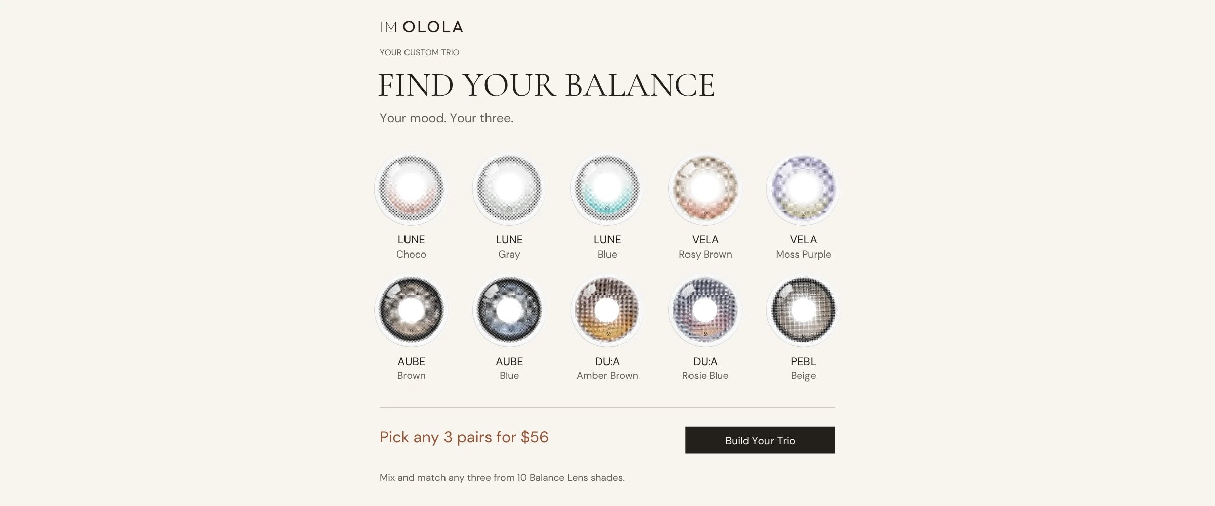 FIND YOUR BALANCE: choose three shades from 10 Balance Lenses